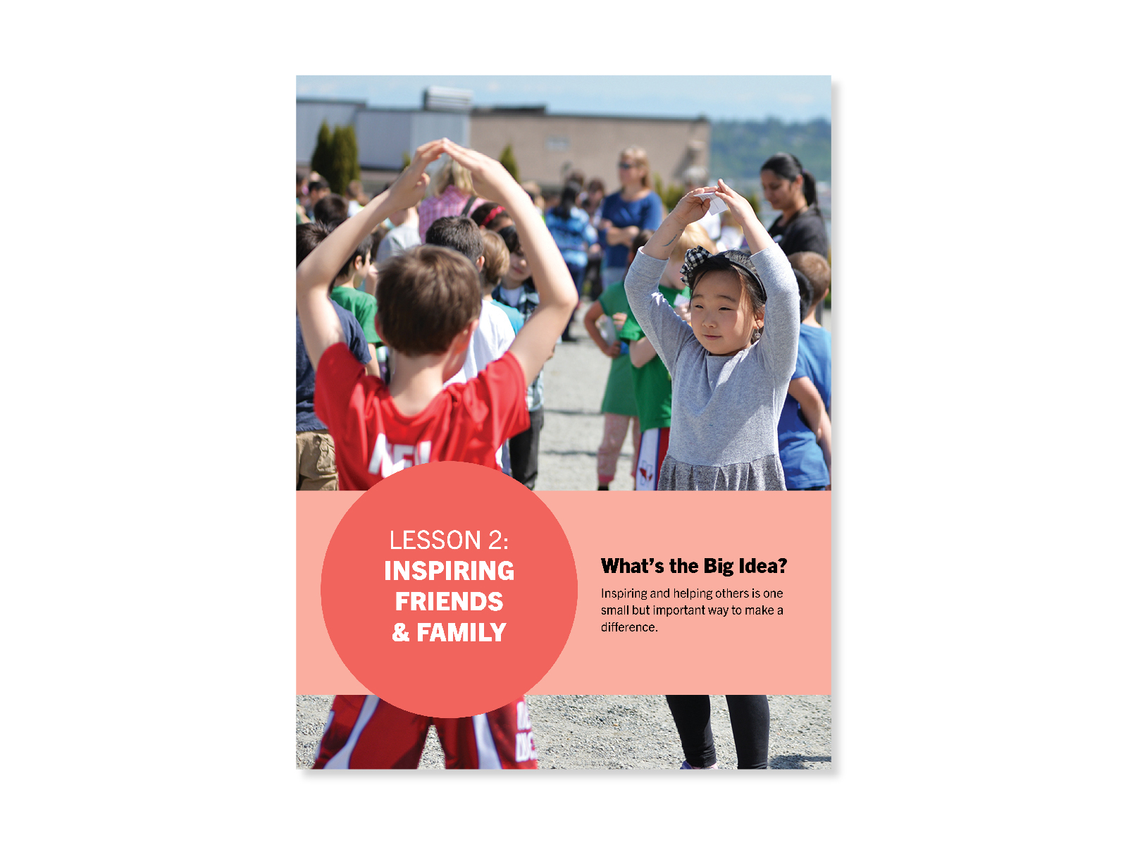 Two girls play together in a playground. Cover Title for Lesson 2: Inspiring Friends & Family