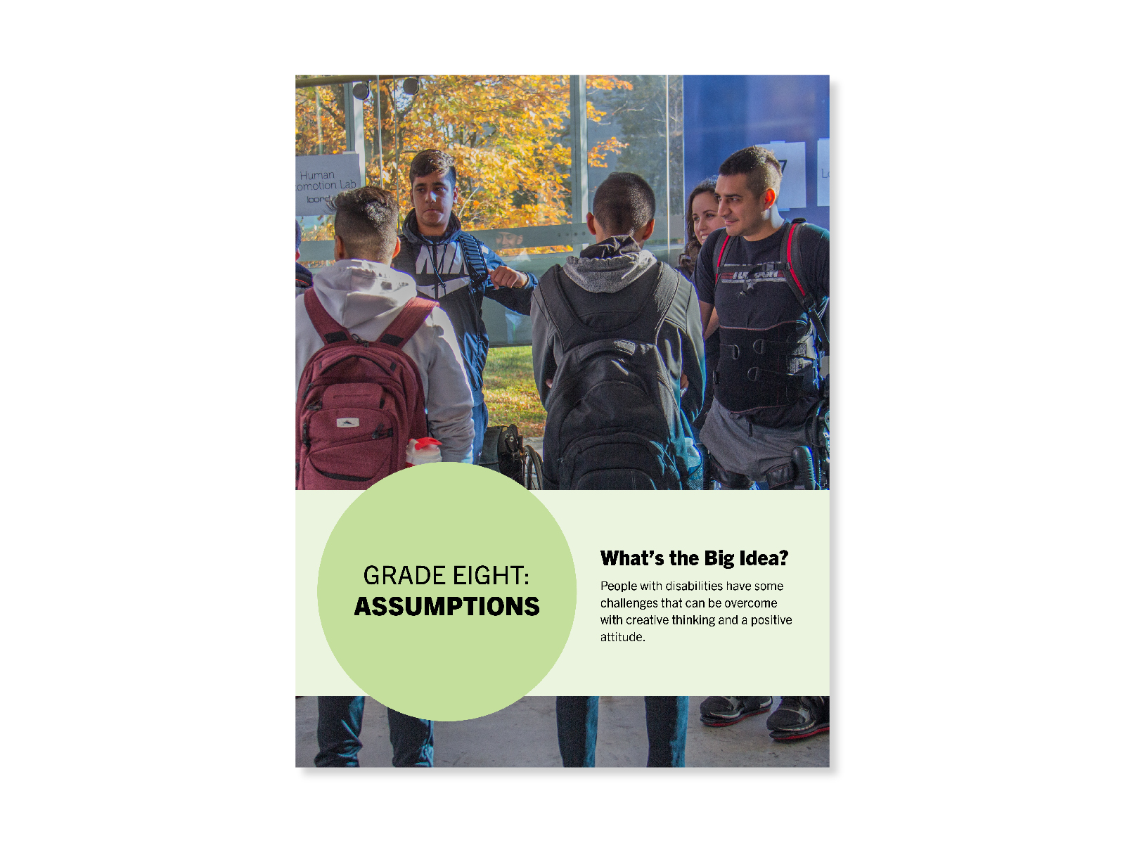 A group of high school students gathered around a paraplegic man using exoskeleton technology to help him stand and walk. Cover for "Assumptions" (grade 8) lesson.