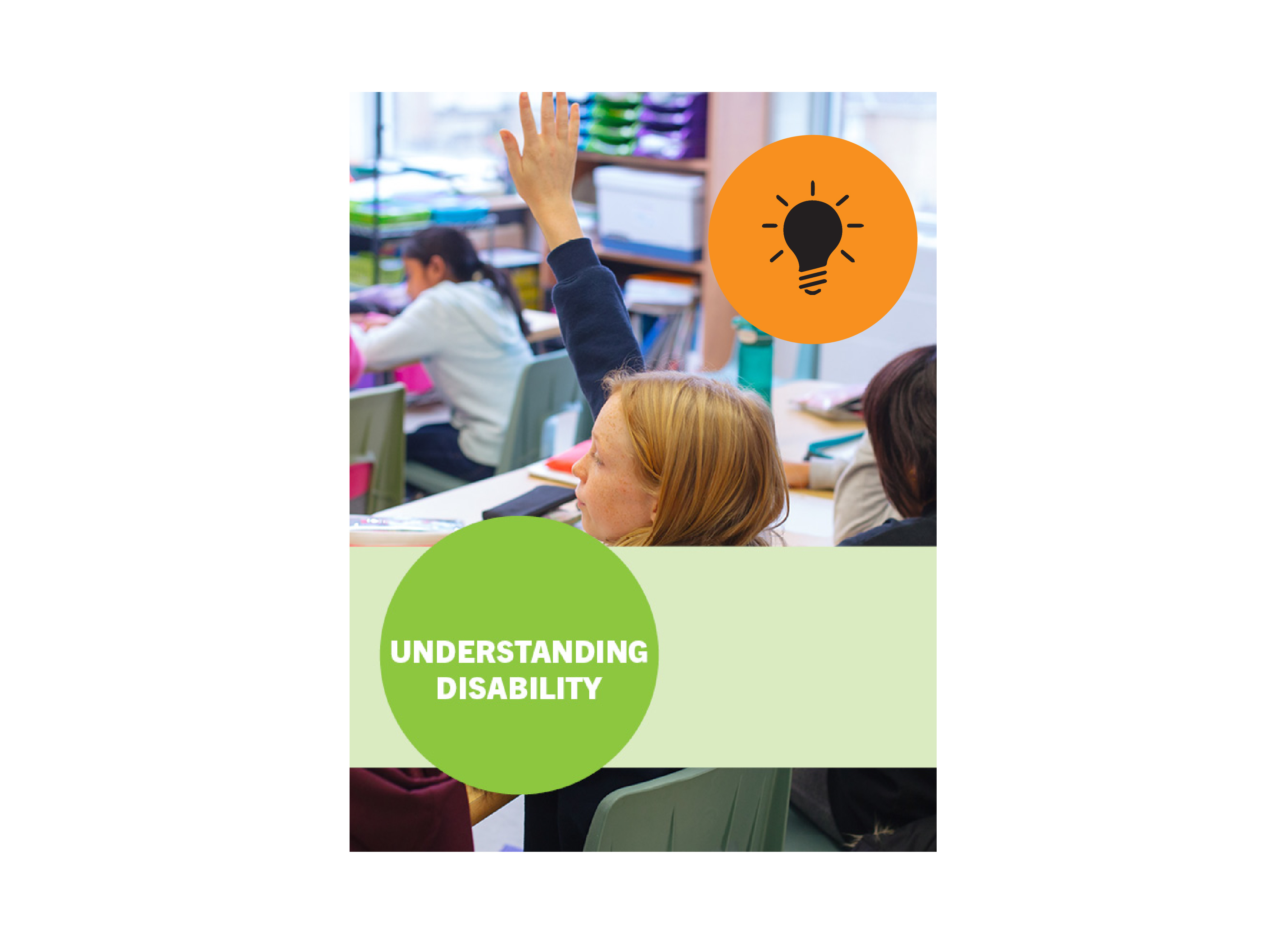 Girl with dirty blonde hair raising her hand in class. Title text is "Understanding Disability"