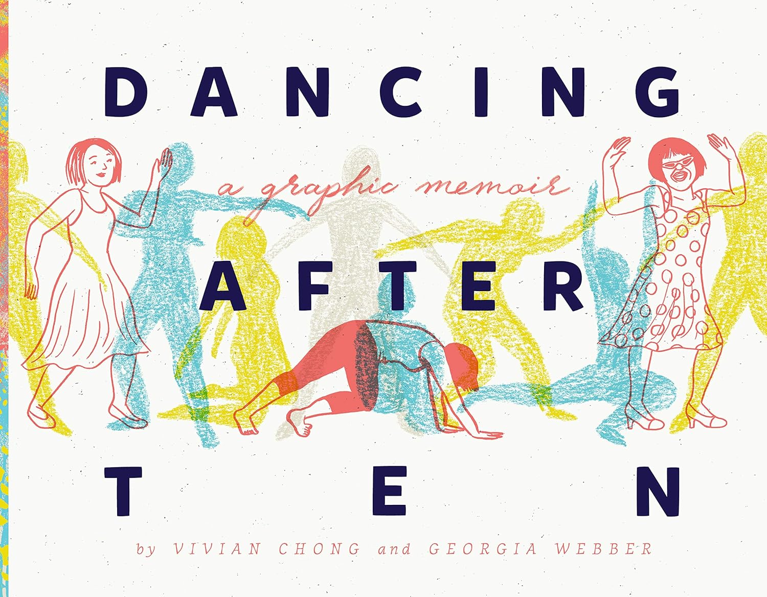 The cover of Dancing After Ten. Illustrated people dancing are drawn across the middle of the cover