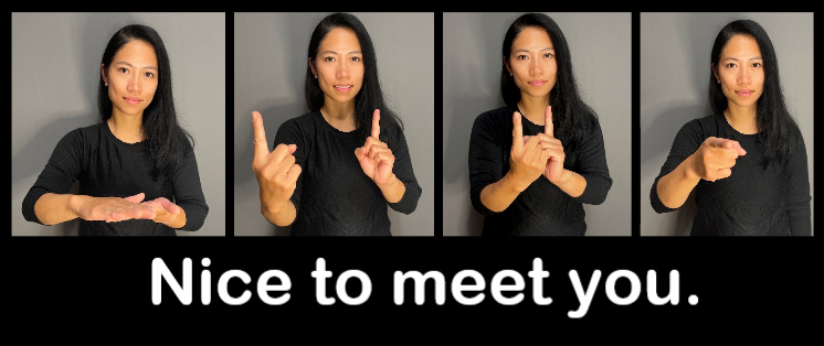 four pictures of a woman with long dark hair using sign language, text says nice to meet you