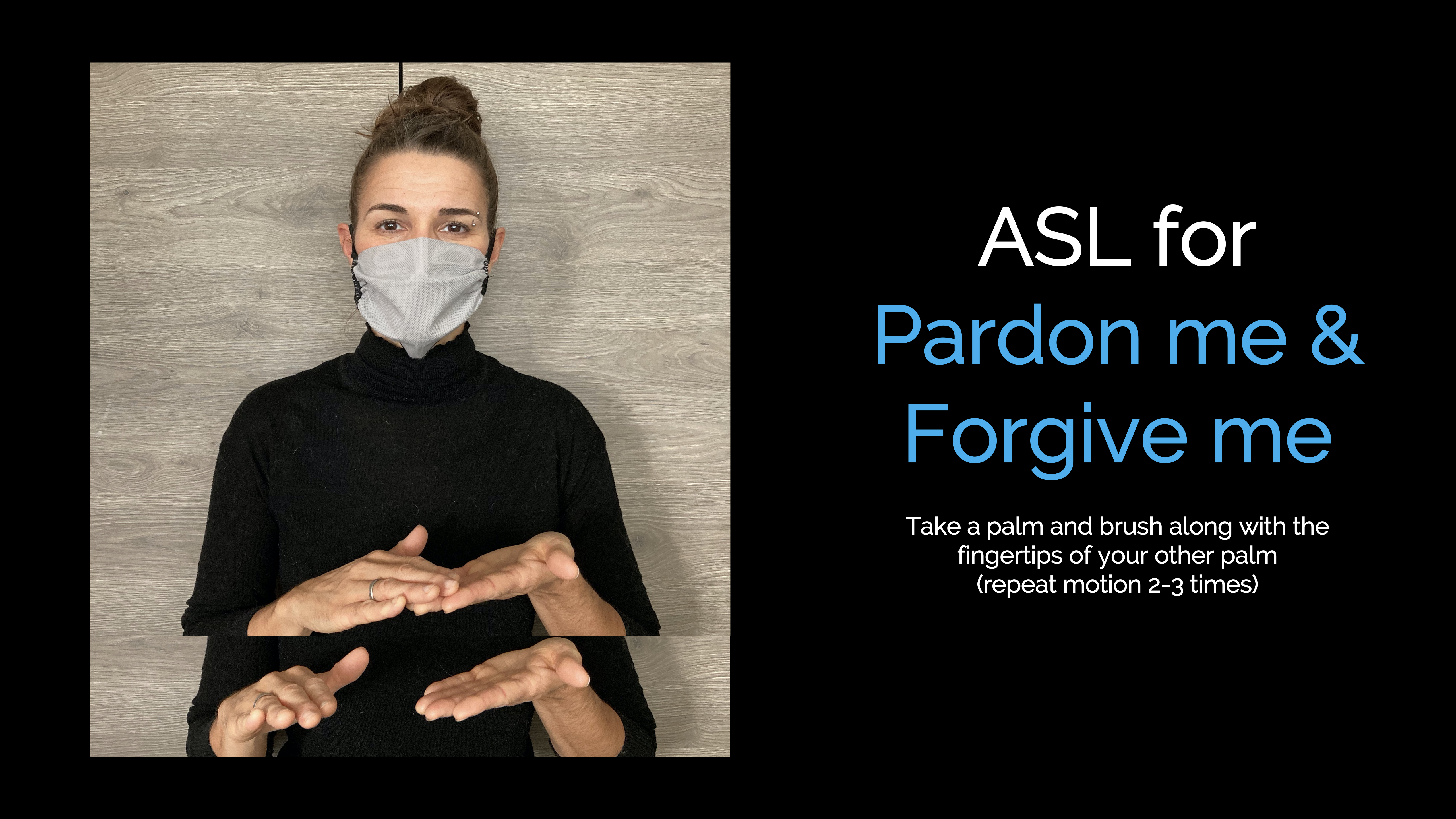 Woman does ASL for Pardon Me