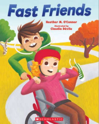 Fast friends by Heather M. O'Connor, Illustrated by Cladia D'avilla