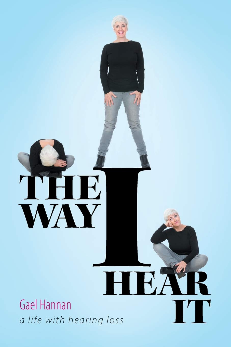 Book cover with a portrait of a middle aged woman with short hair and the title, the way I hear it