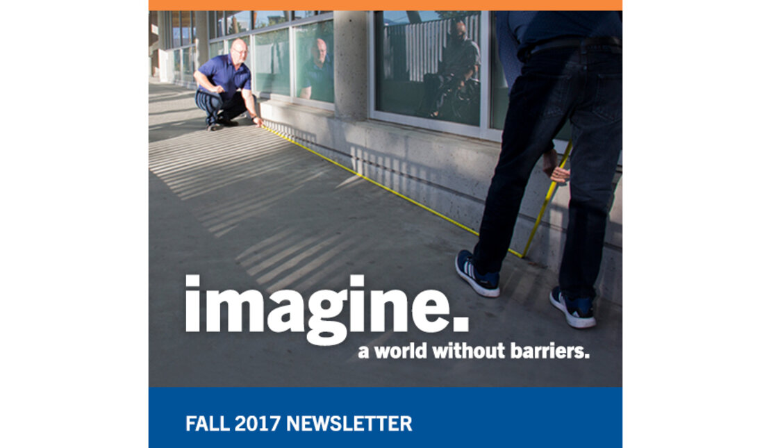 Rick Hansen Foundation Fall 2017 Newsletter graphic says: Imagine a world without barriers