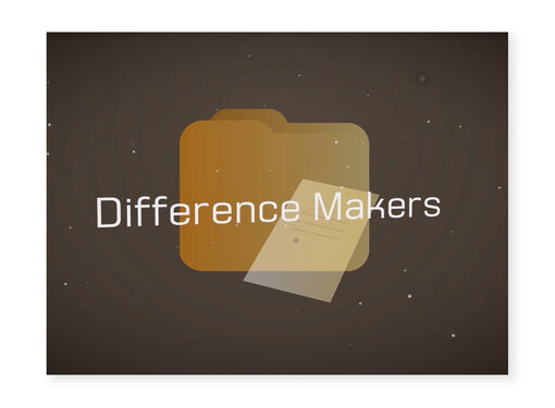 Screenshot from "What is a Difference Maker?" video - brown background with a graphic of a file folder and a sheet of paper. The words "Difference Makers" is overlayed.