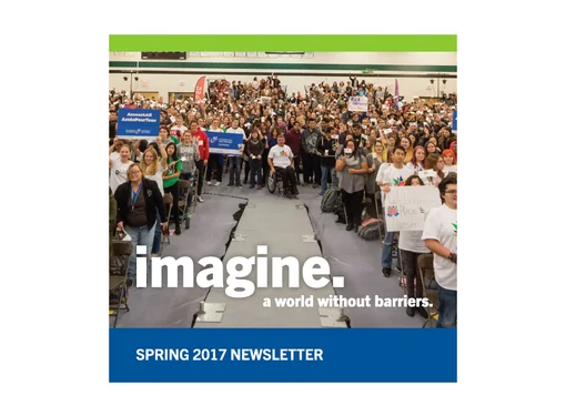Rick Hansen Foundation 2017 Spring Newsletter graphic says: Imagine a world without Barriers