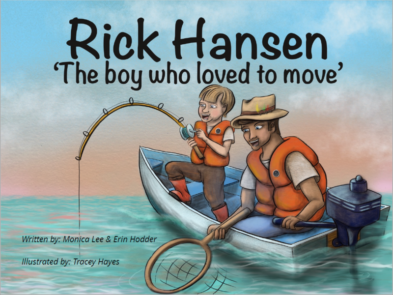 Cover of illustrated children's book: Rick Hansen 'The boy who loved to move'.