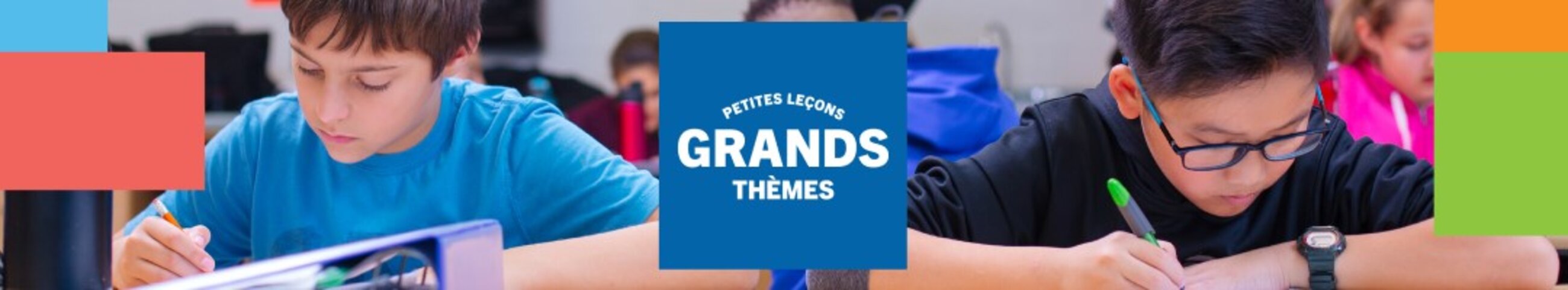 Petites leçons, grands thèmes